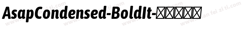 AsapCondensed-BoldIt字体转换