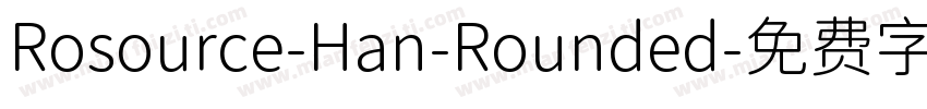 Rosource-Han-Rounded字体转换