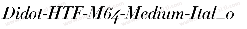 Didot-HTF-M64-Medium-Ital_0转换器字体转换