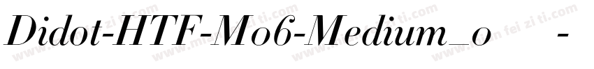 Didot-HTF-M06-Medium_0转换器字体转换