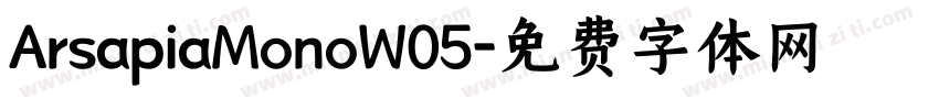 ArsapiaMonoW05字体转换