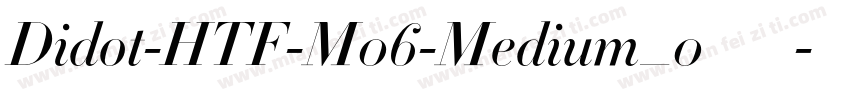 Didot-HTF-M06-Medium_0转换器字体转换