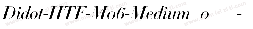 Didot-HTF-M06-Medium_0手机版字体转换