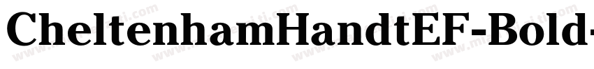 CheltenhamHandtEF-Bold字体转换