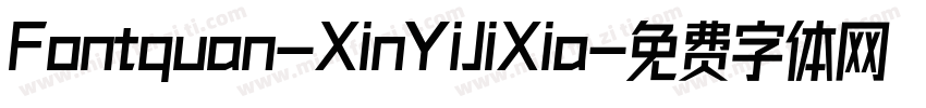 Fontquan-XinYiJiXia字体转换