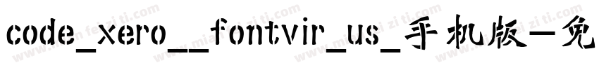 code_xero__fontvir_us_手机版字体转换