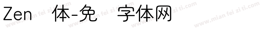 Zen圆体字体转换