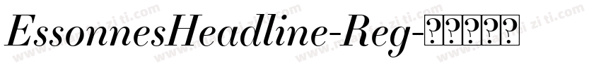 EssonnesHeadline-Reg字体转换