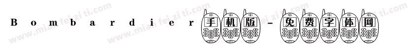 Bombardier手机版字体转换