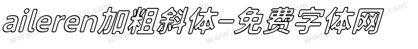 aileren加粗斜体字体转换