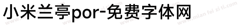 小米兰亭por字体转换