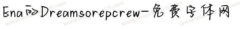 Ena的Dreamsorepcrew字体转换