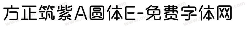 方正筑紫A圆体E字体转换