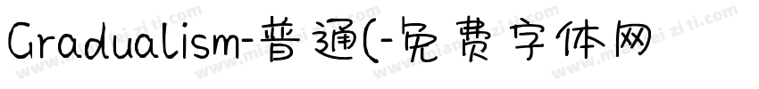 Gradualism-普通(字体转换