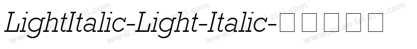 LightItalic-Light-Italic字体转换