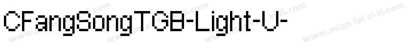 CFangSongTGB-Light-U字体转换