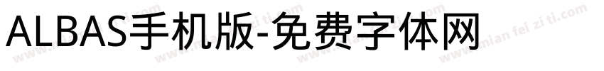 ALBAS手机版字体转换