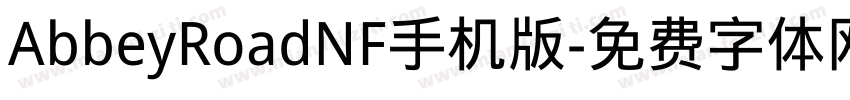 AbbeyRoadNF手机版字体转换