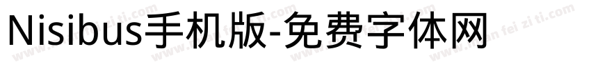 Nisibus手机版字体转换