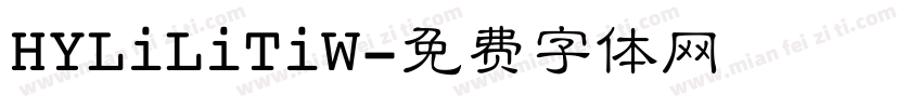 HYLiLiTiW字体转换