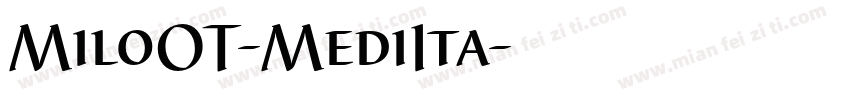 MiloOT-MediIta字体转换