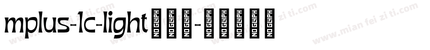 mplus-1c-light转换器字体转换