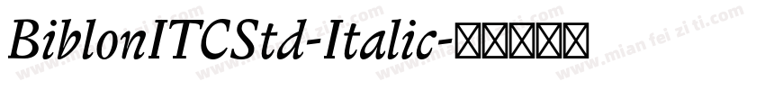 BiblonITCStd-Italic字体转换