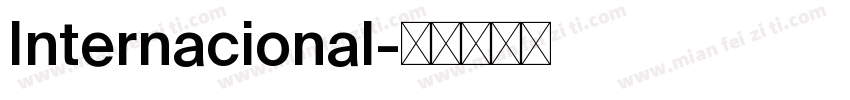 Internacional字体转换
