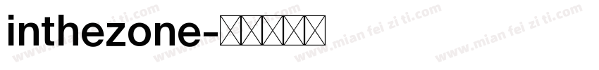 inthezone字体转换