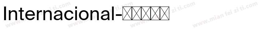 Internacional字体转换