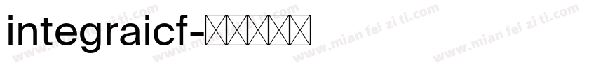 integraicf字体转换