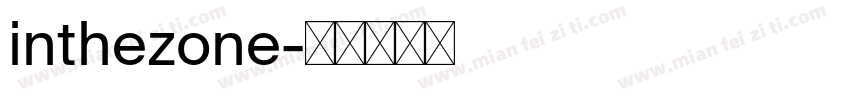 inthezone字体转换