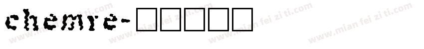 chemre字体转换