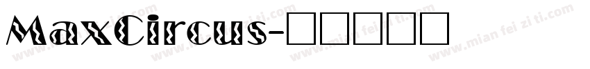 MaxCircus字体转换