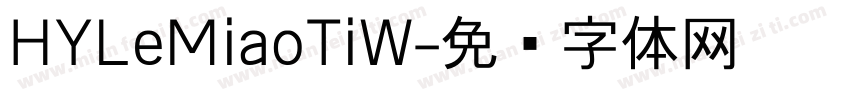 HYLeMiaoTiW字体转换