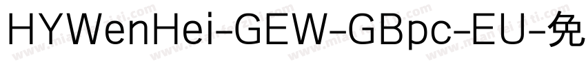 HYWenHei-GEW-GBpc-EU字体转换