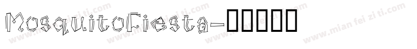 MosquitoFiesta字体转换
