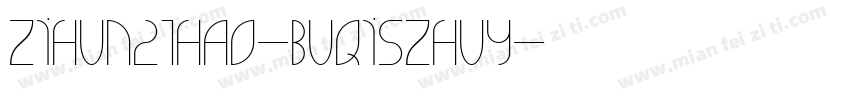 zihun21hao-buqiszhuy字体转换