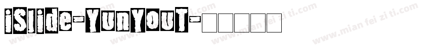 iSlide-YunYouT字体转换