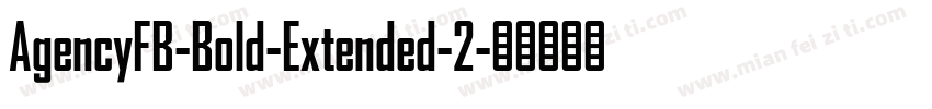 AgencyFB-Bold-Extended-2字体转换