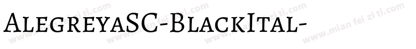 AlegreyaSC-BlackItal字体转换