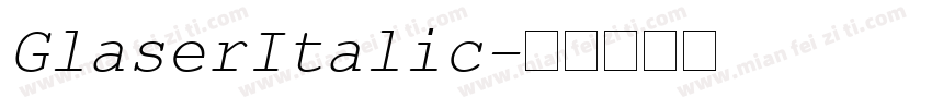 GlaserItalic字体转换