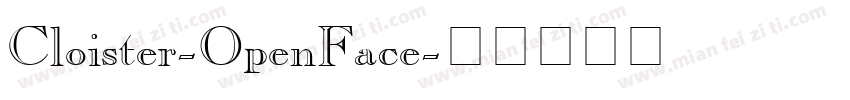 Cloister-OpenFace字体转换