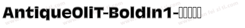 AntiqueOliT-BoldIn1字体转换