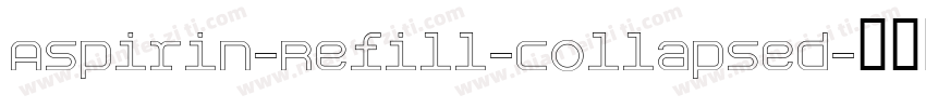 Aspirin-Refill-Collapsed字体转换