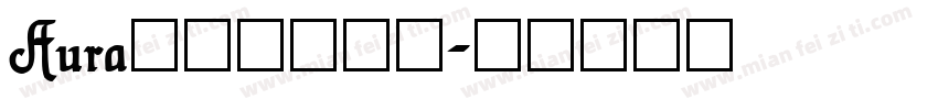 Aura长黑体生成器字体转换