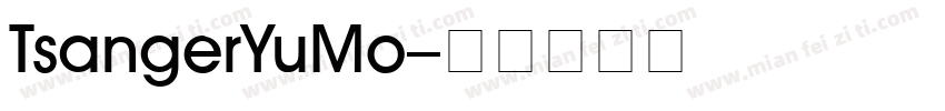 TsangerYuMo字体转换