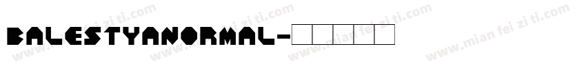 balestyanormal字体转换