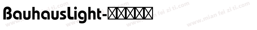 BauhausLight字体转换