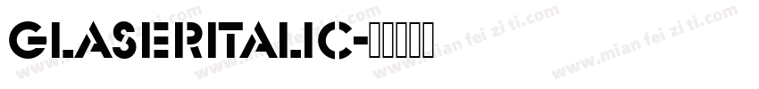 GlaserItalic字体转换